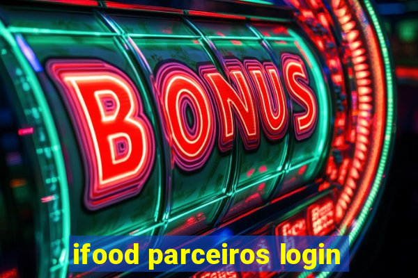 ifood parceiros login